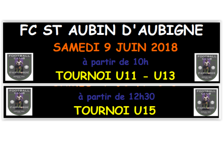 Samedi 09 Juin 2018 : Tournoi U11-U13 et U15 
