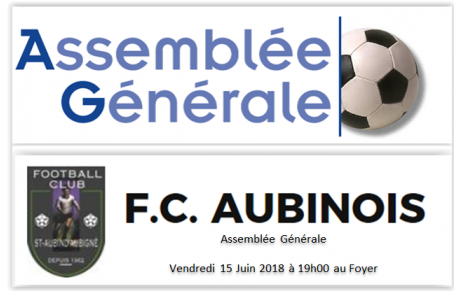 Vendredi 15 Juin Assemblée Générale  à 19h00 au Foyer